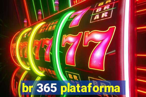 br 365 plataforma